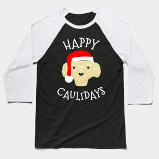 Cauliflower Christmas Keto Diet - Happy Caulidays Baseball T-Shirt